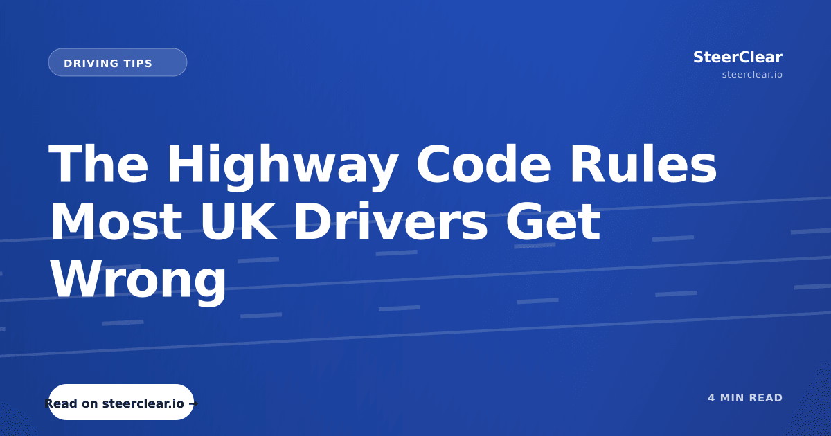 Highway Code Drivers Position The Highway Code Rules Most UK Drivers Get Wrong | SteerClear Blog
